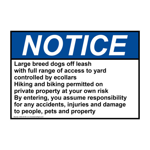 ANSI NOTICE Large breed dogs off leash with full range Sign ANE-34130