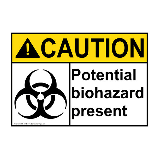 ANSI CAUTION Potential Biohazard Present Sign with Symbol ACE-5335
