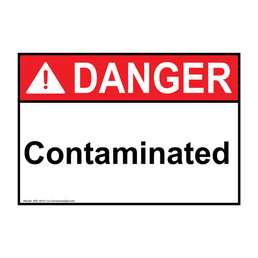 ANSI DANGER Contaminated Sign