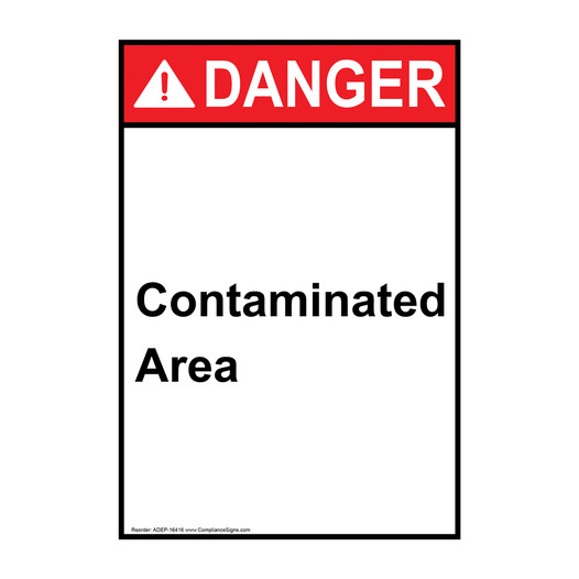 Portrait ANSI DANGER Contaminated Area Sign ADEP-16416