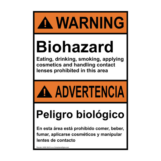 English + Spanish ANSI WARNING Biohazard Eating, drinking, smoking prohibited in this area Sign AWB-16419