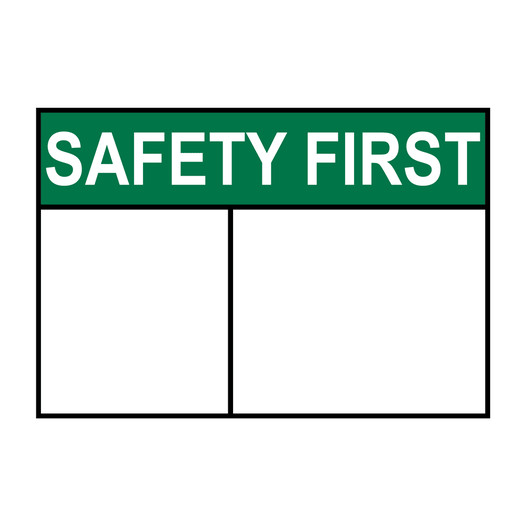 ANSI SAFETY FIRST Blank Write-On Sign ASE-SYM-L_BLANK