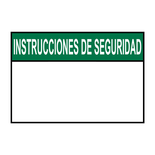 Spanish ANSI SAFETY INSTRUCTIONS Blank Write-On Sign ASIS-TEXT-ONLY-L_BLANK