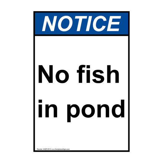 Vertical No Fish In Pond Sign - ANSI Notice - Fishing