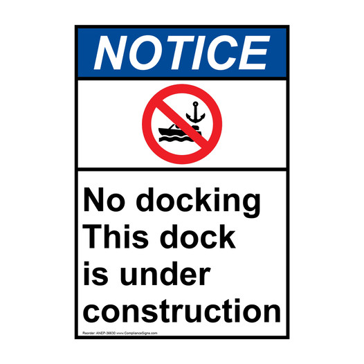 Portrait ANSI NOTICE No docking This dock Sign with Symbol ANEP-36630