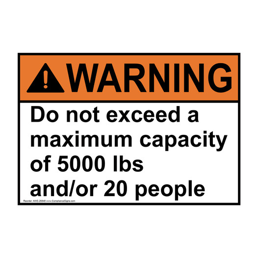 ANSI WARNING Do not exceed a maximum capacity Sign AWE-26848