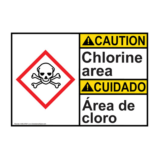English + Spanish ANSI CAUTION Chlorine area - Área de cloro Sign with GHS Symbol ACB-27837
