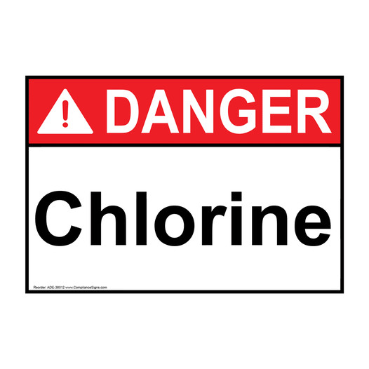 ANSI DANGER Chlorine Sign ADE-38012