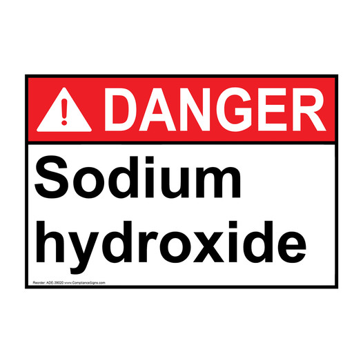 ANSI DANGER Sodium hydroxide Sign ADE-39020