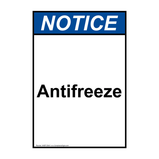 Portrait ANSI NOTICE Antifreeze Sign