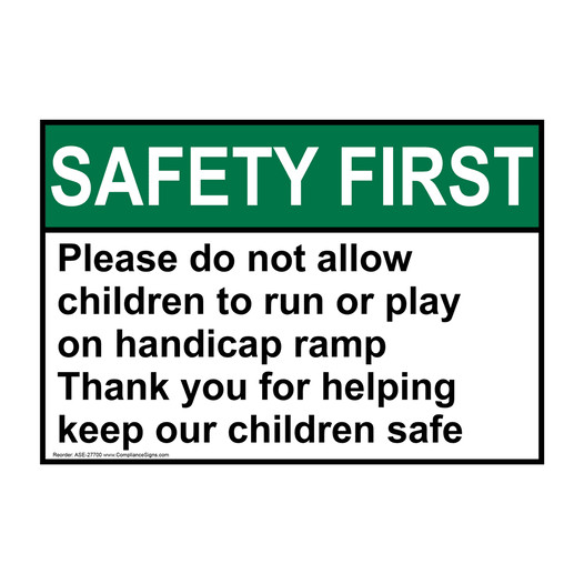 ANSI SAFETY FIRST Please do not allow children Sign ASE-27700