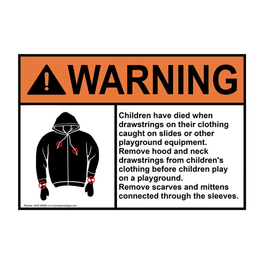 ANSI WARNING Children Have Died Drawstrings Warning Sign With Symbol AWE-50599