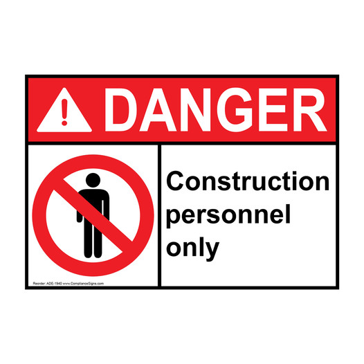 ANSI DANGER Construction Personnel Only Sign with Symbol ADE-1940