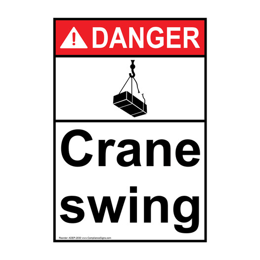 Portrait ANSI DANGER Crane Swing Sign with Symbol ADEP-2030