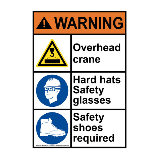 Portrait ANSI WARNING Overhead crane PPE required Sign with Symbol AWEP-28120