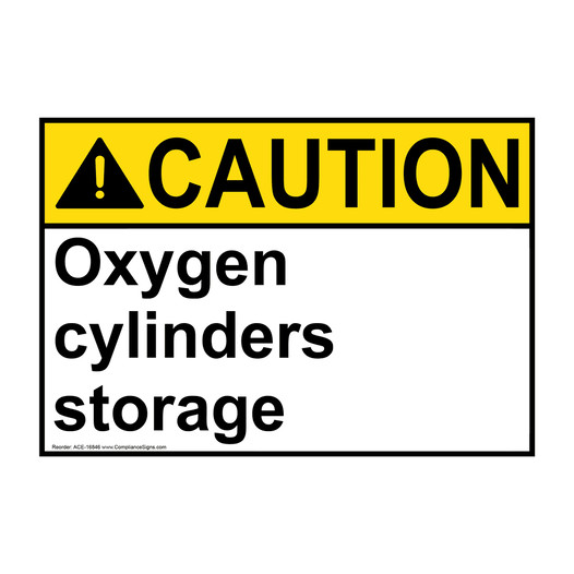 ANSI CAUTION Oxygen cylinders storage Sign ACE-16846
