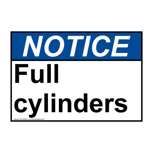 ANSI NOTICE Full cylinders Sign ANE-28258
