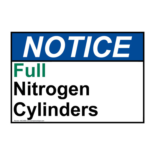 ANSI NOTICE Full Nitrogen cylinders Sign ANE-9565