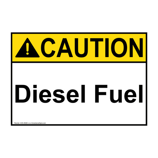 ANSI CAUTION Diesel Fuel Sign ACE-28282