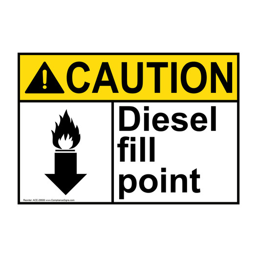 ANSI CAUTION Diesel fill point [down arrow] Sign with Symbol ACE-28806