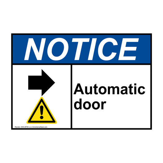 ANSI NOTICE Automatic door [right arrow] Sign with Symbol ANE-28700