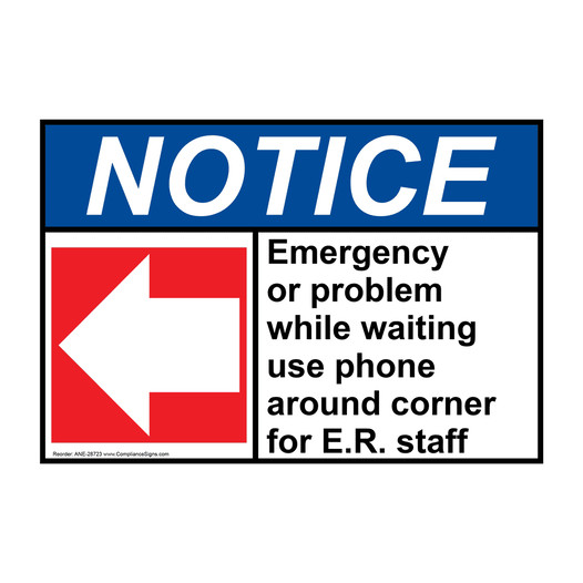 ANSI NOTICE Emergency or problem while waiting Sign with Symbol ANE-28723