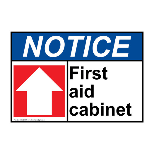 ANSI NOTICE First aid cabinet [up arrow] Sign with Symbol ANE-28731