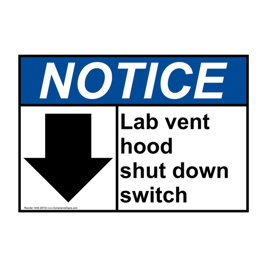 ANSI NOTICE Lab vent hood shut down switch Sign with Symbol