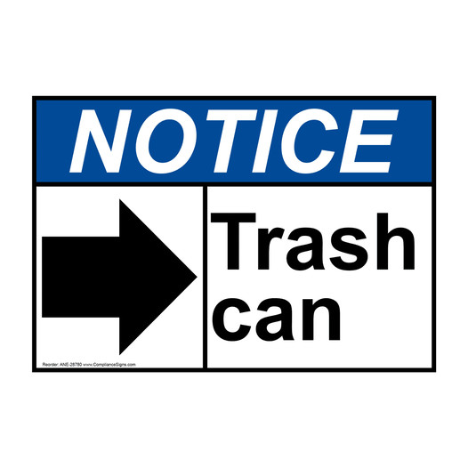 ANSI NOTICE Trash can [right arrow] Sign with Symbol ANE-28780