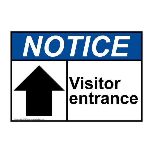 ANSI NOTICE Visitor entrance [up arrow] Sign with Symbol ANE-28787