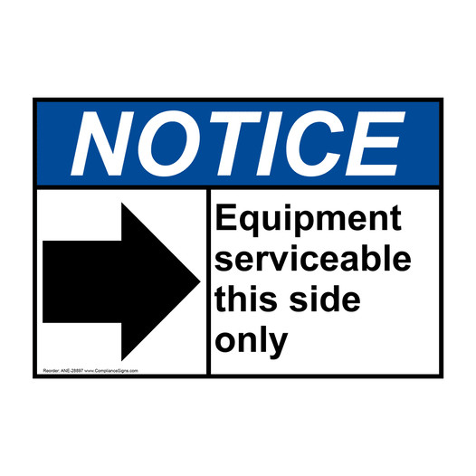 ANSI NOTICE Equipment serviceable this side Sign with Symbol ANE-28897
