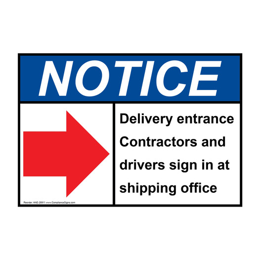 ANSI NOTICE Delivery entrance Contractors Sign with Symbol ANE-28911