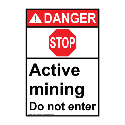 Portrait ANSI DANGER Active mining Sign with Symbol ADEP-28563