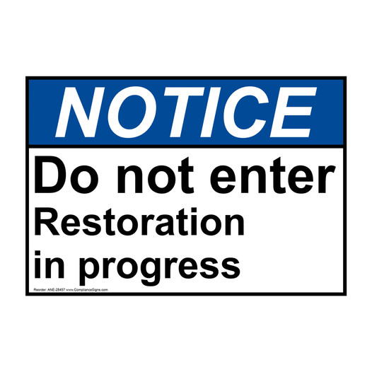 ANSI NOTICE Do not enter Restoration in progress Sign ANE-28457