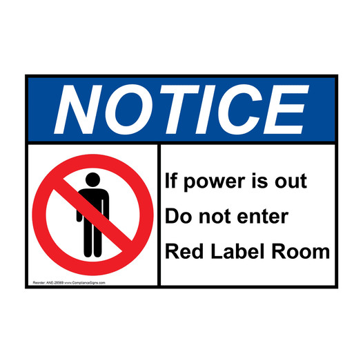 ANSI NOTICE If power is out Do not Sign with Symbol ANE-28569
