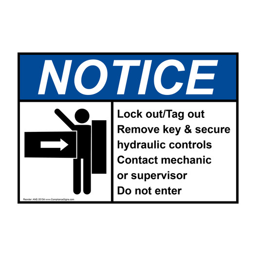 ANSI NOTICE Lock out/Tag out Remove key Sign with Symbol ANE-35154