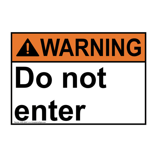 ANSI WARNING Do not enter Sign AWE-28441