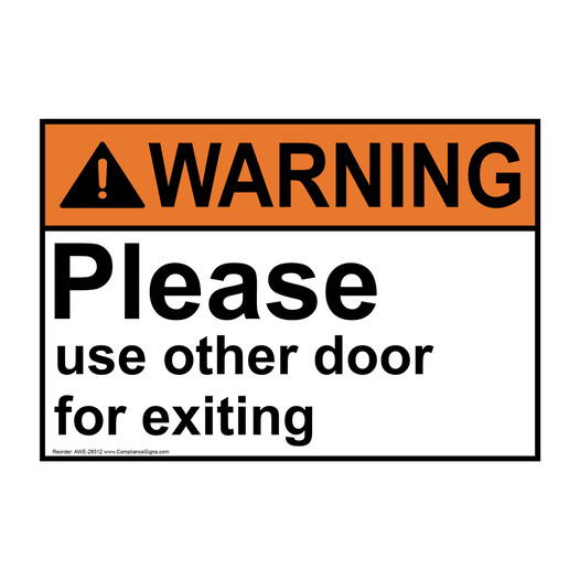 ANSI WARNING Please use other door for exiting Sign AWE-28512