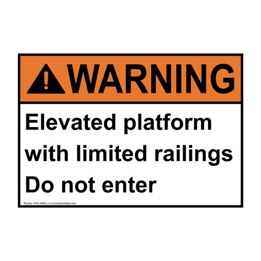 ANSI WARNING Elevated platform with limited railings Sign AWE-34663