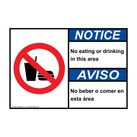 English + Spanish ANSI NOTICE No Eating Or Drinking In This Area Sign With Symbol ANB-4685