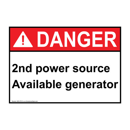 ANSI DANGER 2nd power source Available generator Sign ADE-27013