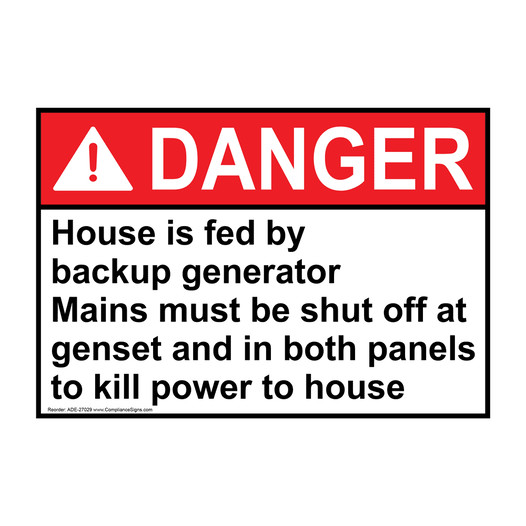 ANSI DANGER House is fed by backup generator Mains must Sign ADE-27029