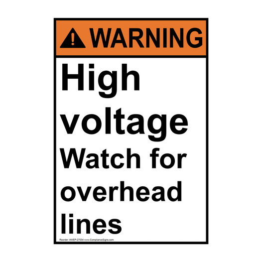 Portrait ANSI WARNING High voltage Watch for overhead lines Sign AWEP-27034