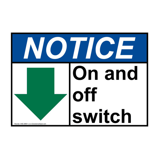 ANSI NOTICE On and off switch Sign with Symbol ANE-28601