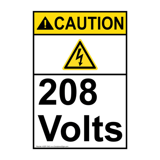 Portrait ANSI CAUTION 208 Volts Sign with Symbol ACEP-1042