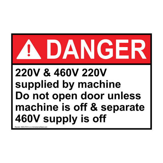 ANSI DANGER 220V & 460V 220V supplied by machine Do Sign ADE-27014