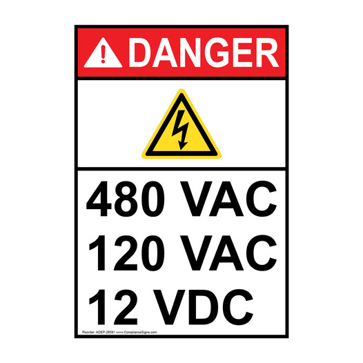 Portrait ANSI DANGER 480 VAC 120 VAC 12 VDC Sign with Symbol ADEP-28591