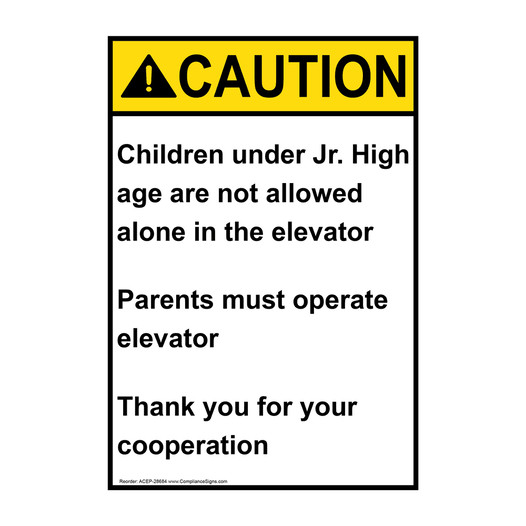 Portrait ANSI CAUTION Children under Jr. High age are Sign ACEP-28684