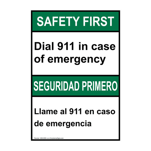 English + Spanish ANSI SAFETY FIRST Dial 911 In Emergency Sign ASB-2095