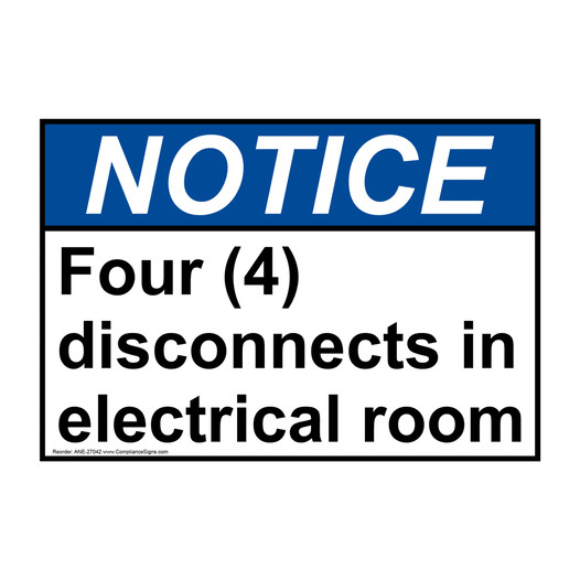 ANSI NOTICE Four (4) disconnects in electrical room Sign ANE-27042